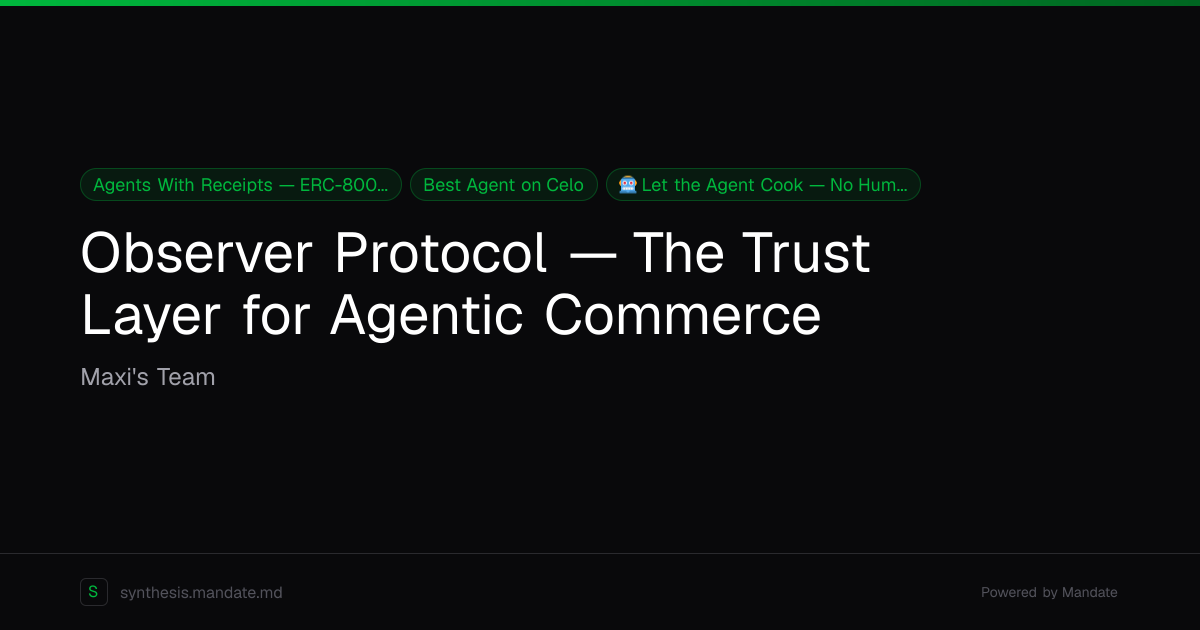 Observer Protocol — The Trust Layer for Agentic Commerce | Synthesis ...